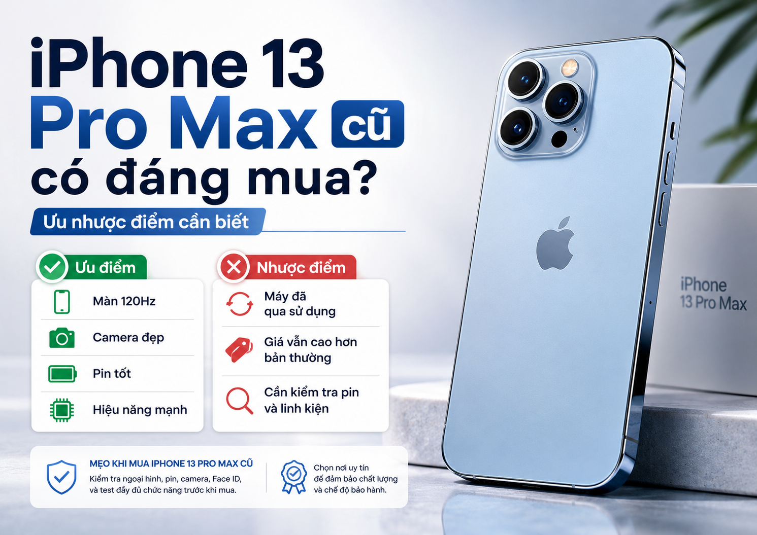iPhone 13 Pro Max cũ có đáng mua năm 2026 không?